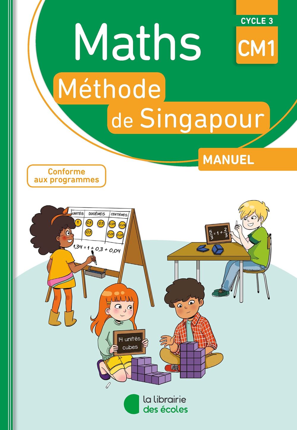 Maths, méthode de Singapour, cycle 3, CM1 : manuel : conforme aux programmes – Image 1