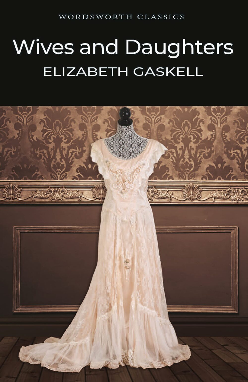Wives and Daughters (Wordsworth Classics) – Image 1